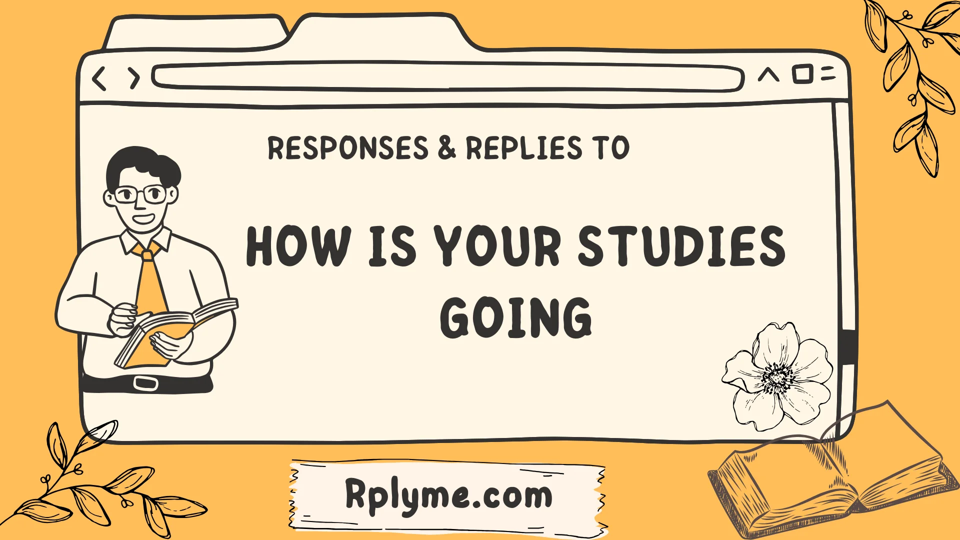 responses how is your studies going