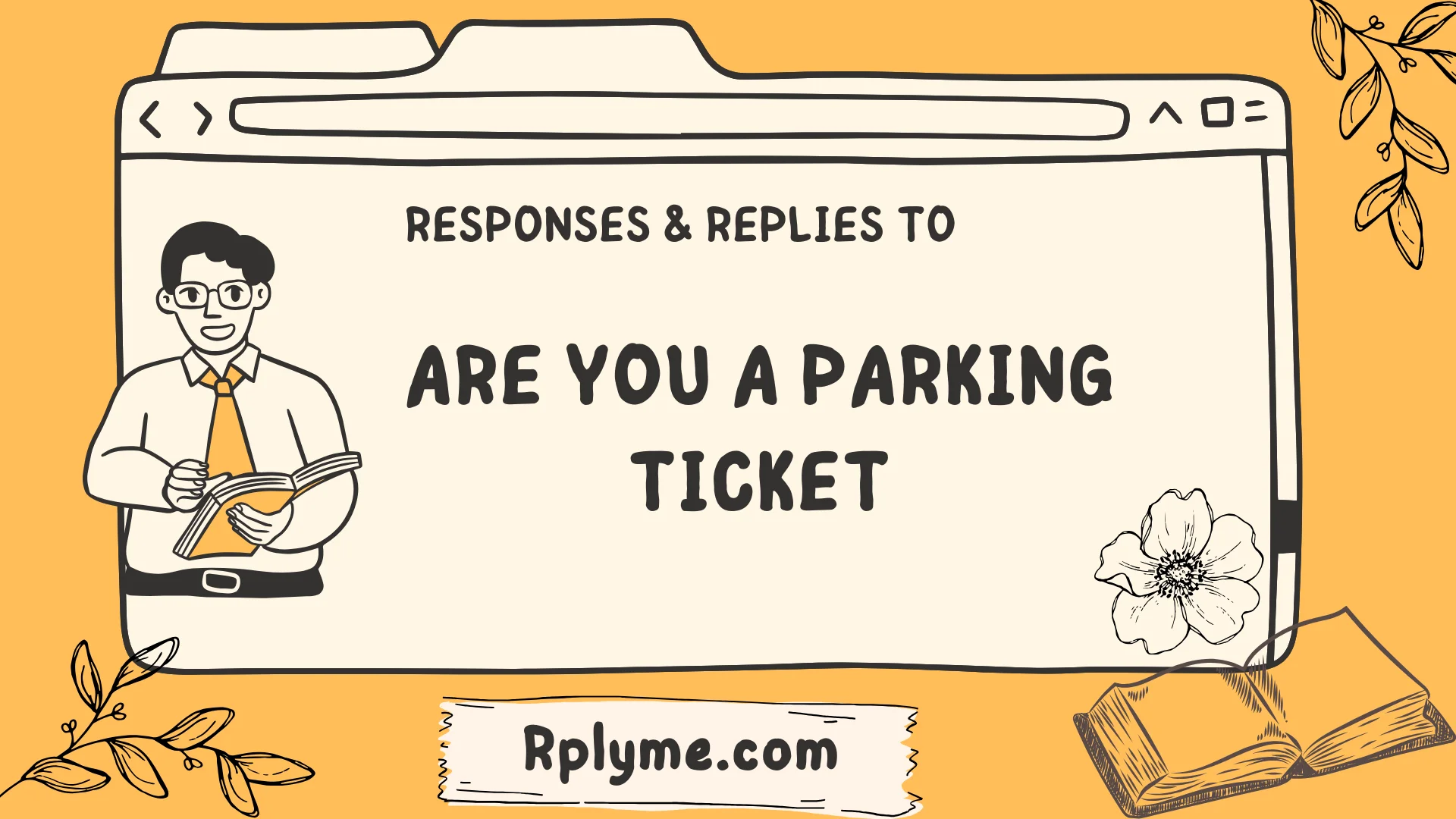 responses to are you a parking ticket