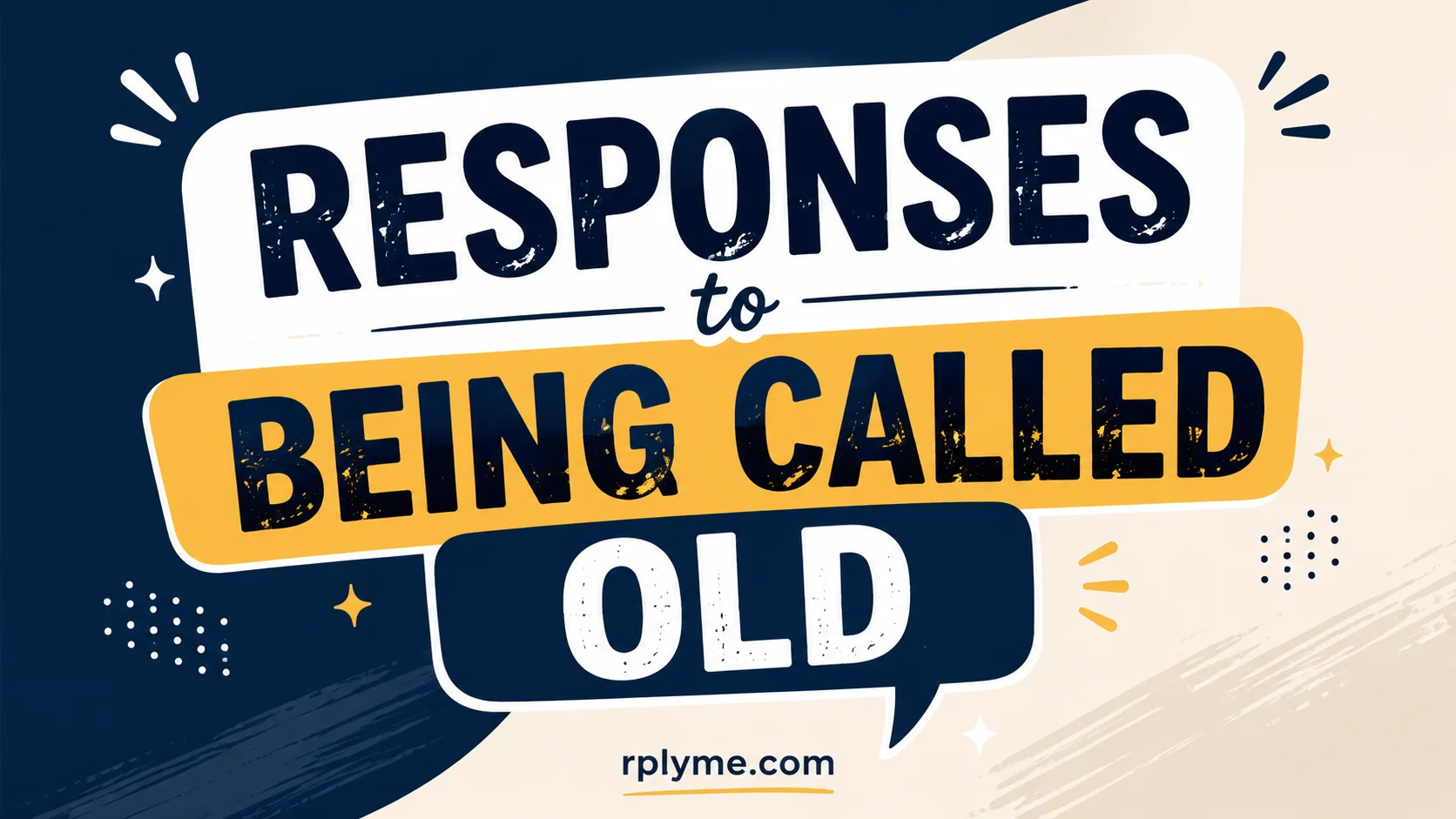 responses to being called old